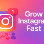 How to grow on Instagram — Grow Instagram Fast graphic with Instagram logo, notification symbol and engagement icons on a gradient background.