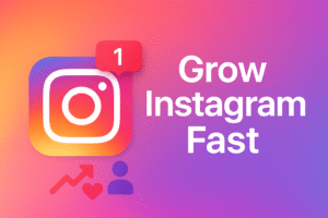 How to grow on Instagram — Grow Instagram Fast graphic with Instagram logo, notification symbol and engagement icons on a gradient background.